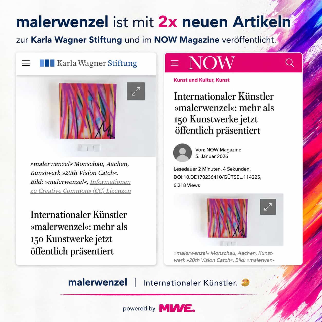 Öffentliche Berichterstattung wächst: NOW Magazine und Karla Wagner Stiftung berichten über Kunstprojekt malerwenzel