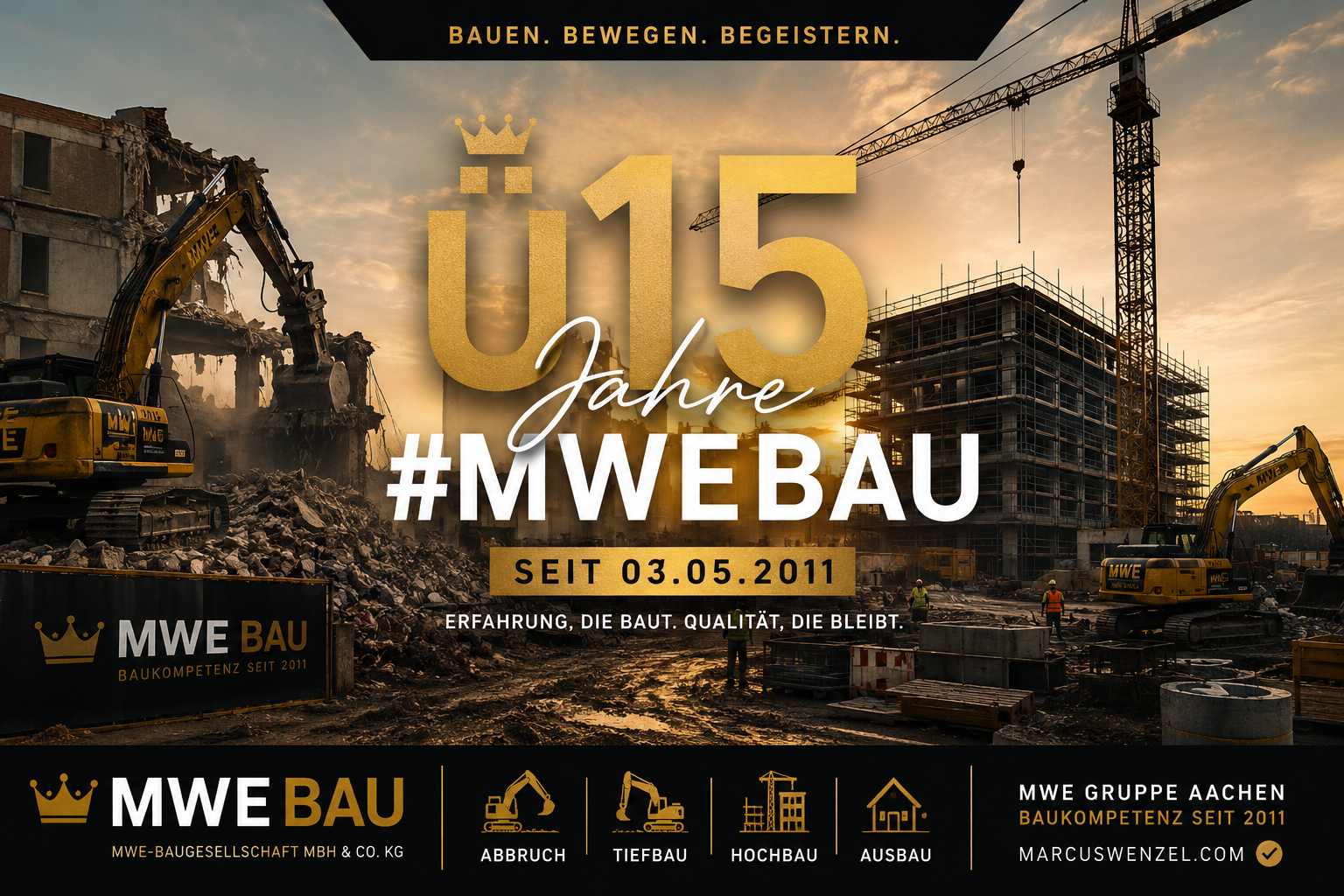 BAUUNTERNEHMEN & BAUTRÄGER: Seit 2011 das Fundament der MWE-Baugesellschaft mbH & Co. KG