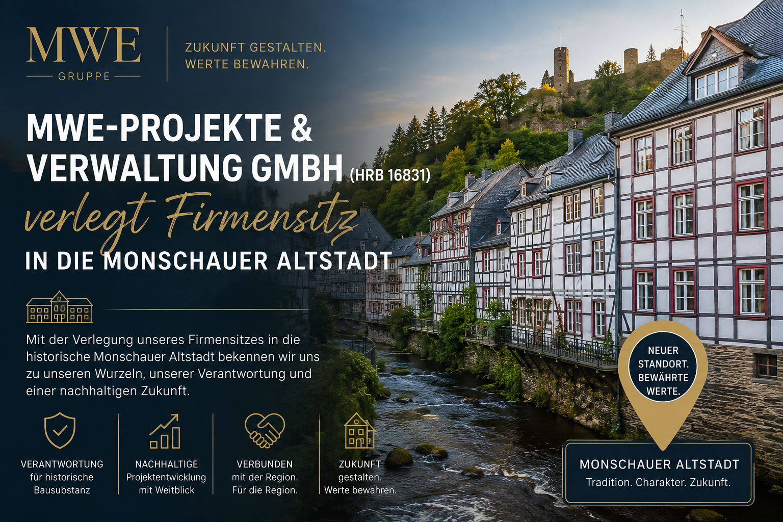 MWE-Projekte & Verwaltung GmbH (HRB 16831) verlegt Firmensitz in Monschauer Altstadt